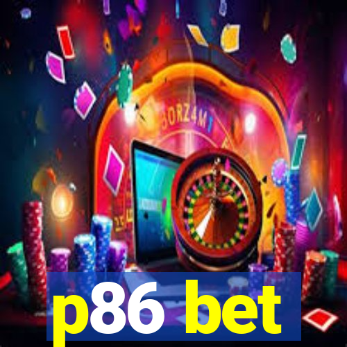 p86 bet